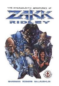 bokomslag The Intergalactic Adventures of Zakk Ridley