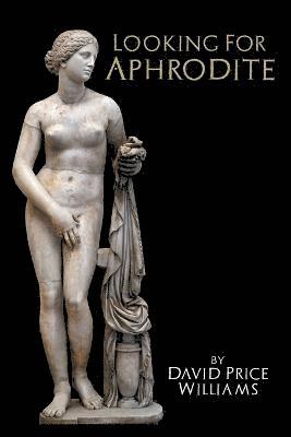 Looking for Aphrodite 1