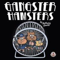 bokomslag Gangster Hamsters