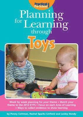 Rachel Sparks-Linfield - Planning for Learning Through Toys, Häftad