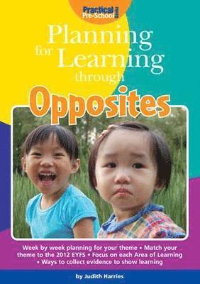 Planning for Learning Through Opposites 1