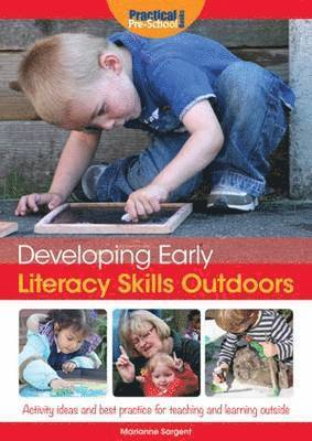 Developing Early Literacy Skills Outdoors 1