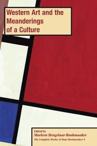 bokomslag Western Art and the Meanderings of a Culture, PB (vol 4)