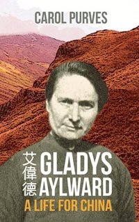 bokomslag Gladys Aylward