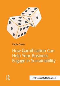 bokomslag How Gamification Can Help Your Business Engage in Sustainability