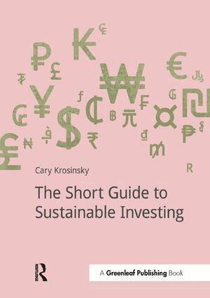 Cary Krosinsky - Short Guide to Sustainable Investing, Häftad