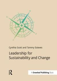 bokomslag Leadership for Sustainability and Change