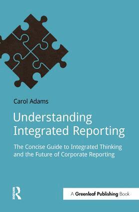 Carol Adams - Understanding Integrated Reporting, Häftad