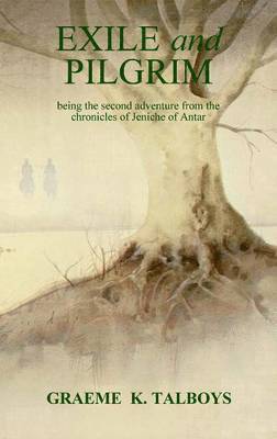Graeme K. Talboys - Exile & Pilgrim, Häftad