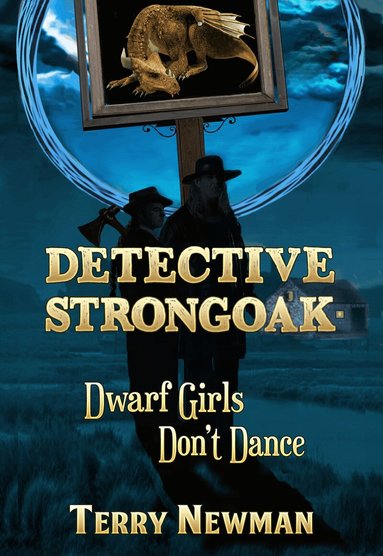 Terry Newman - Dwarf Girls Don't Dance, Häftad