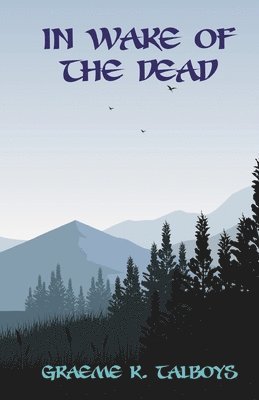 In Wake of the Dead 1