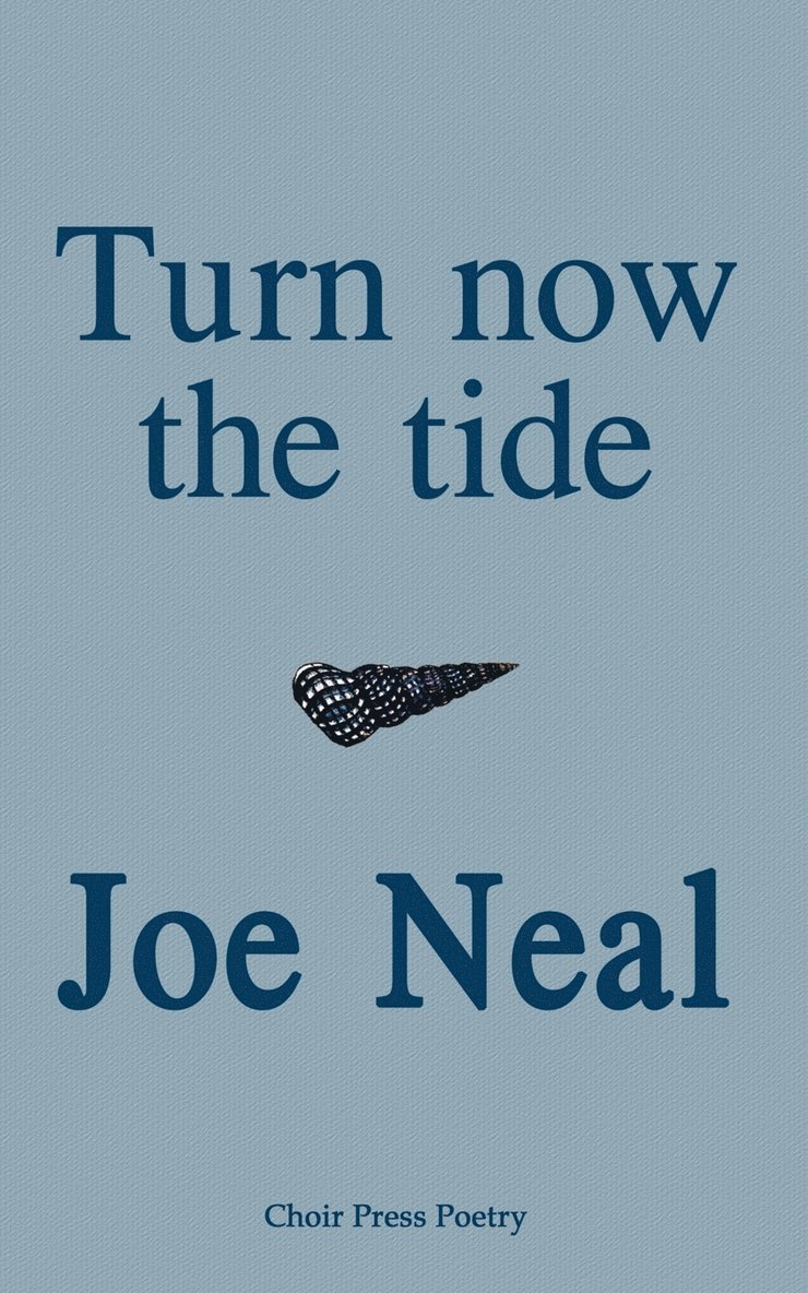 Turn Now the Tide 1