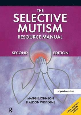 bokomslag The Selective Mutism Resource Manual