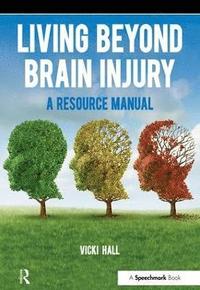 bokomslag Living Beyond Brain Injury