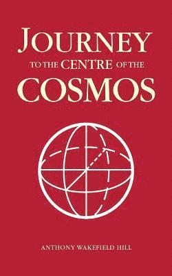 Journey to the Centre of the Cosmos 1