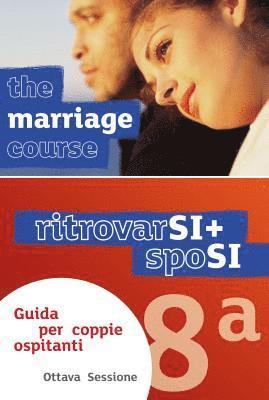 bokomslag Marriage Course Leader's Guide, Italian Edition Extra Session