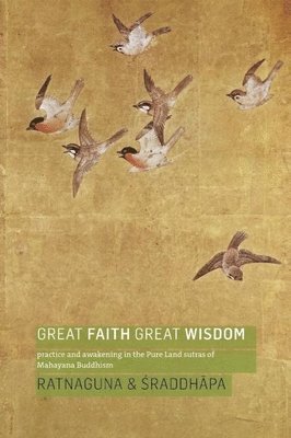 Great Faith, Great Wisdom 1