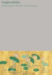 bokomslag Mahayana Myths and Stories