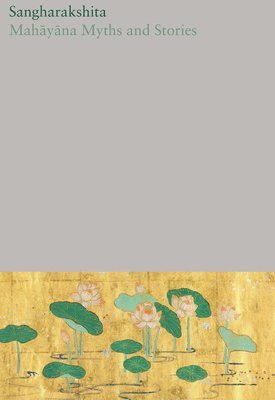 bokomslag Mahayana Myths and Stories