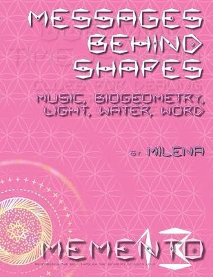 Milena, Milena, - Messages Behind Shapes, Häftad