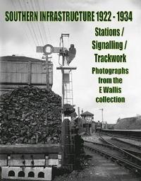 bokomslag Southern Infrastructure 1922 - 1934