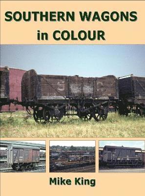 Mike King - Southern Wagons in Colour, Häftad