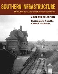 bokomslag Southern Infrastructure 1922 - 1934: A Second Selection