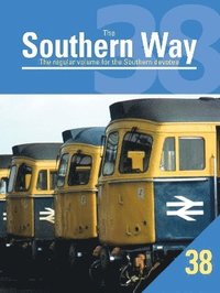 bokomslag The Southern Way Issue No. 38