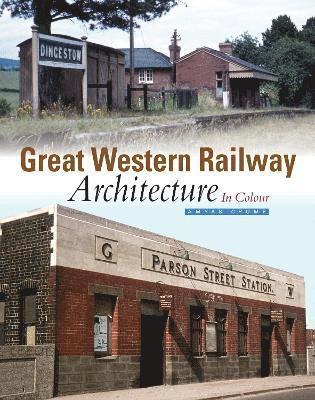 bokomslag Great Western Railway Architecture Part 1