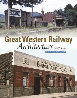 Great Western Railway Architecture 1
