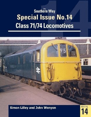 John Wenyon, Simon Lilley - Southern Way Special Issue No. 14, Häftad
