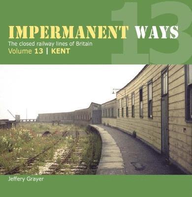 Impermanent Way Volume 13 1