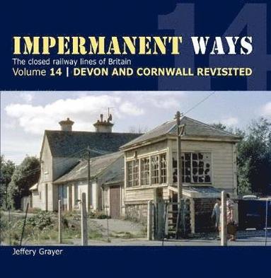 bokomslag Impermanent Ways Volume 14 - Devon & Cornwall Revisited