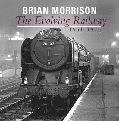 The Evolving Railway 1