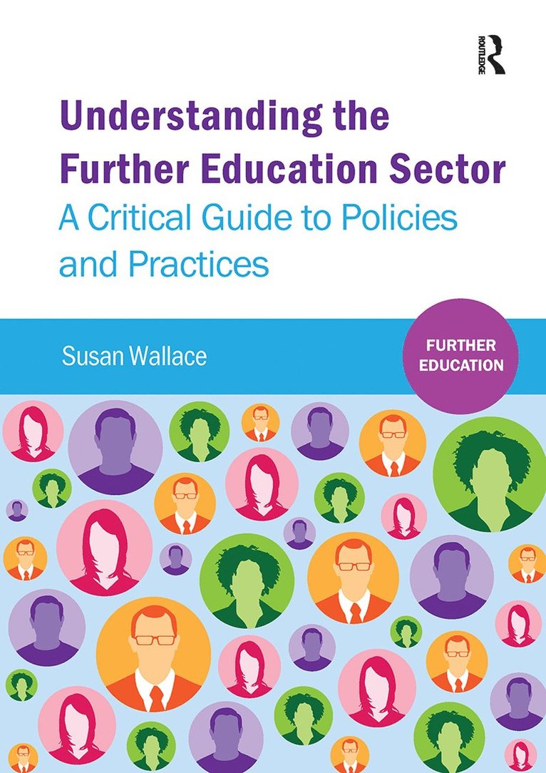 Susan Wallace - Understanding the Further Education Sector, Häftad