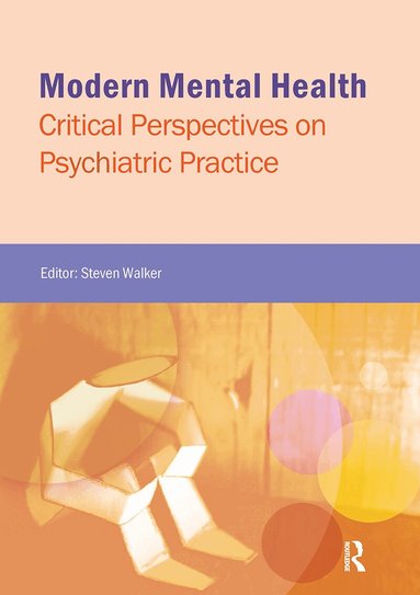 Steven Walker - Modern Mental Health, Häftad