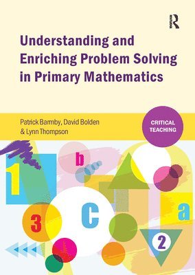 bokomslag Understanding and Enriching Problem Solving in Primary Mathematics