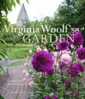 bokomslag Virginia Woolf's Garden: The Story of the Garden at Monk's House