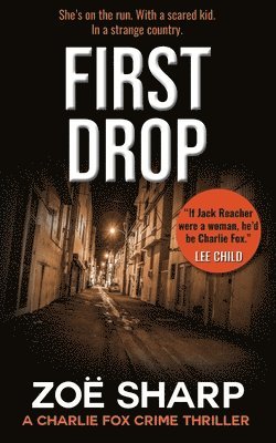 Zoe Sharp - FIRST DROP, Häftad