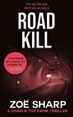 Zoe Sharp - ROAD KILL, Häftad