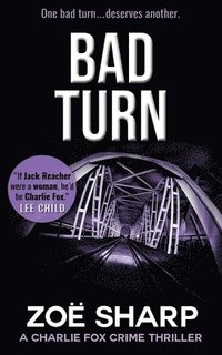 bokomslag Bad Turn: Charlie Fox Crime Mystery Thriller Series