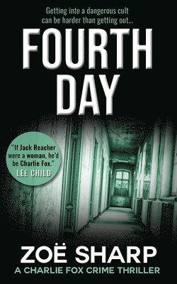 Zoe Sharp - FOURTH DAY, Häftad