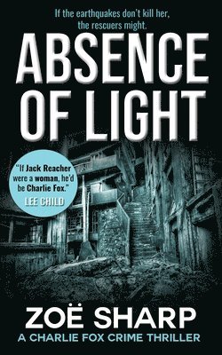 Zoe Sharp - ABSENCE OF LIGHT, Häftad