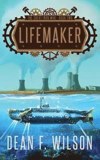 bokomslag Lifemaker (The Great Iron War, Book 2)