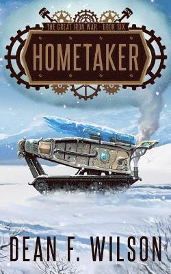 bokomslag Hometaker (The Great Iron War, Book 6)