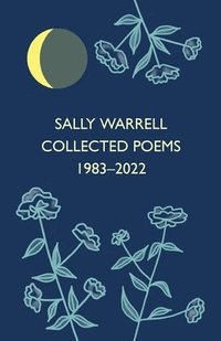 bokomslag Collected Poems 1983-2022
