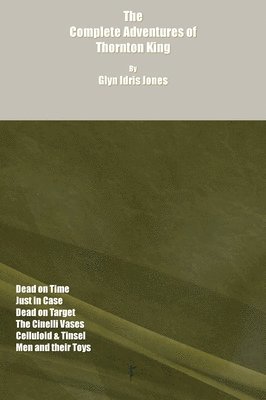 Glyn Idris Jones - Complete Adventures of Thornton King, Inbunden