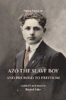 Azo the Slave Boy 1