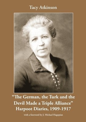 Tacy A Atkinson, Tacy A. Atkinson - German, the Turk and the Devil, Häftad