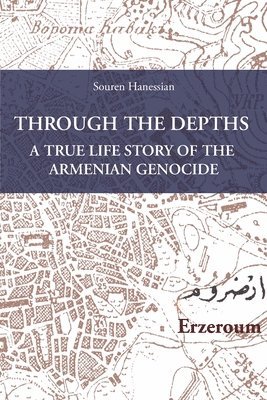 Souren S Hanessian, Souren S. Hanessian - Through the Depths, Häftad